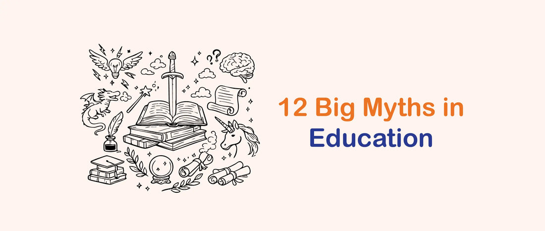 12 Education Myths Research Debunked