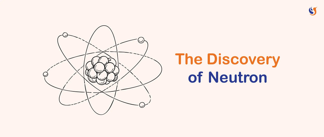 How Scientists Discovered The Neutron