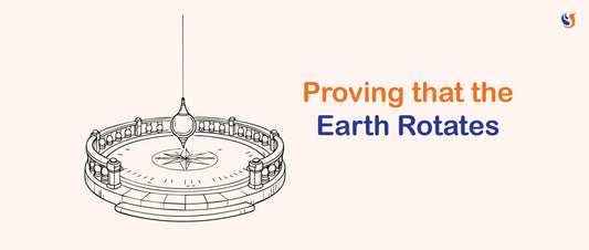 How Foucault’s Pendulum Proved Earth Rotates